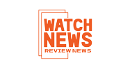 Watch News Review News